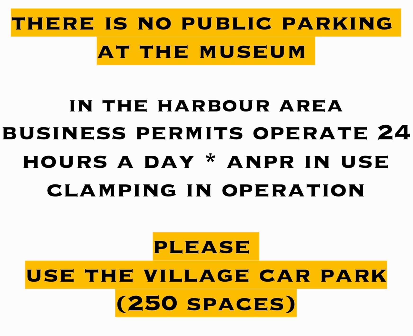 NO PARKING AT MUSEUM